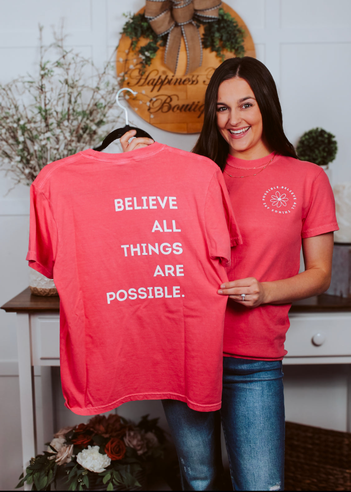 Happiness Trails Boutique - Believe All Things Are Possible Comfort Colors Graphic Tee