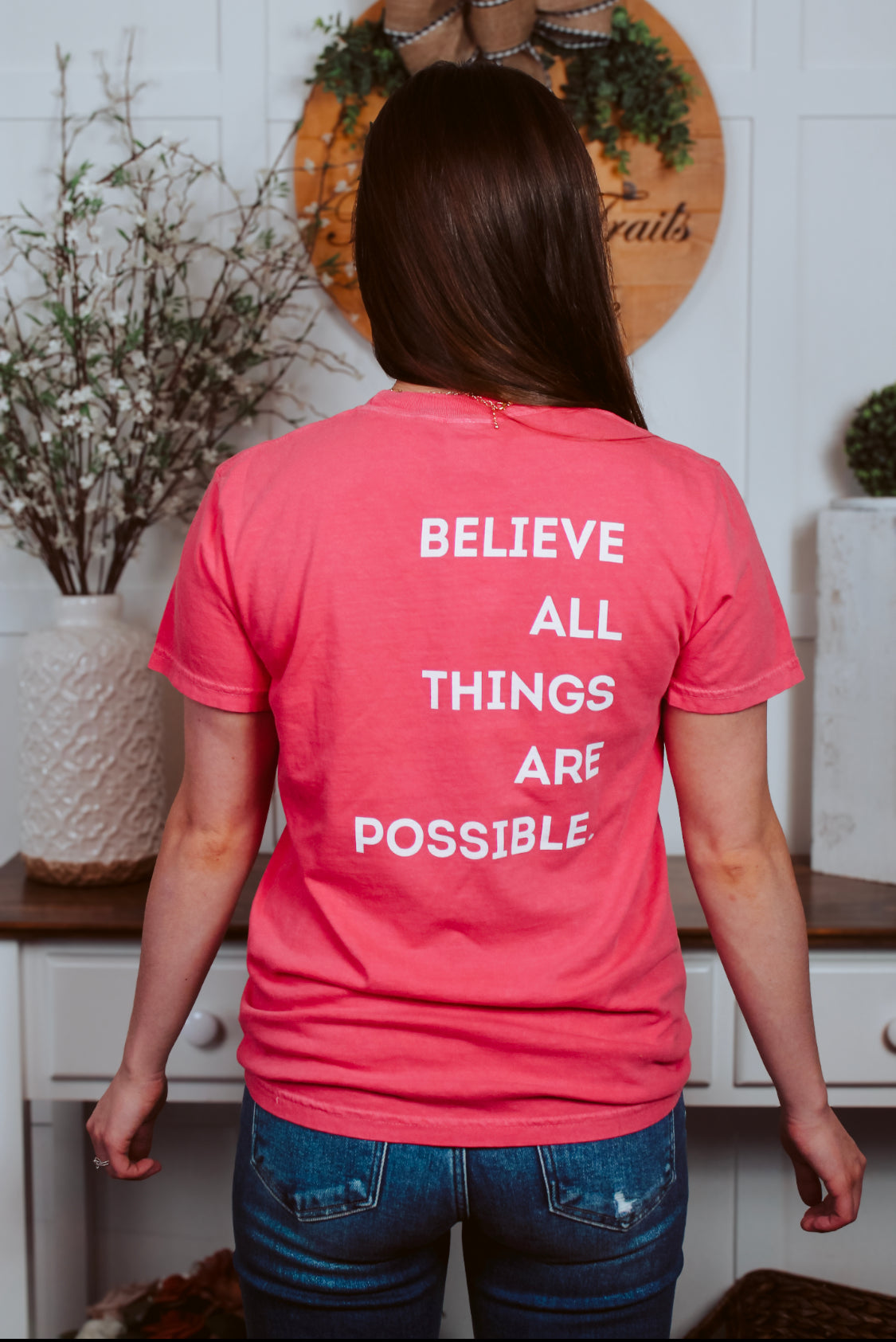Happiness Trails Boutique - Believe All Things Are Possible Comfort Colors Graphic Tee